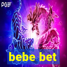 bebe bet